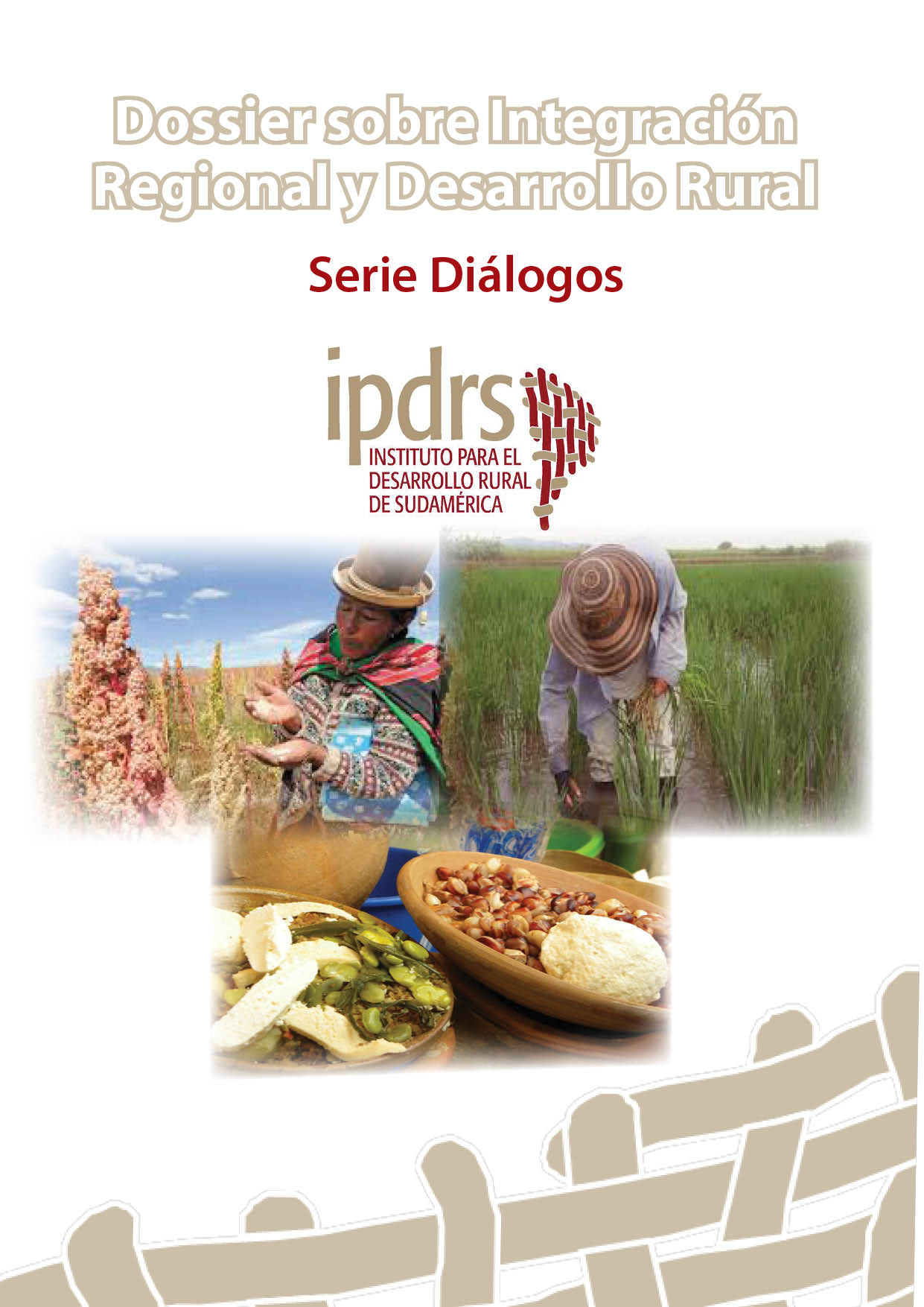 Dossier Integración Regional y Desarrollo Rural